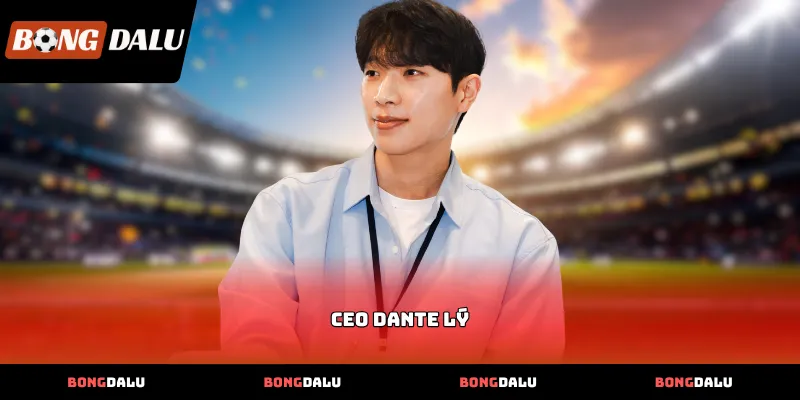 CEO Dante Lý xây dựng kho dữ liệu thể thao khổng lồ