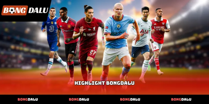 Cơ chế cập nhật video Highlight BONGDALU trực tuyến nhanh nhất