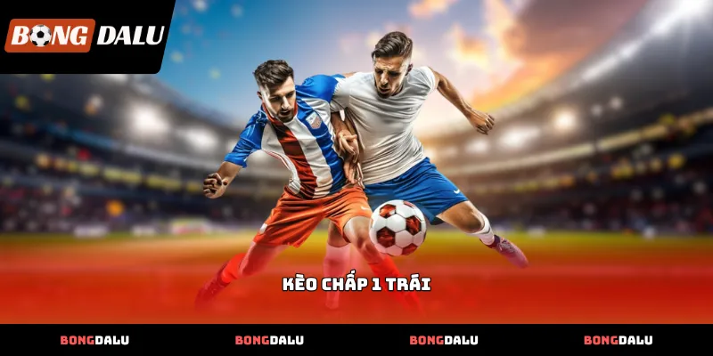 keo chap 1 trai